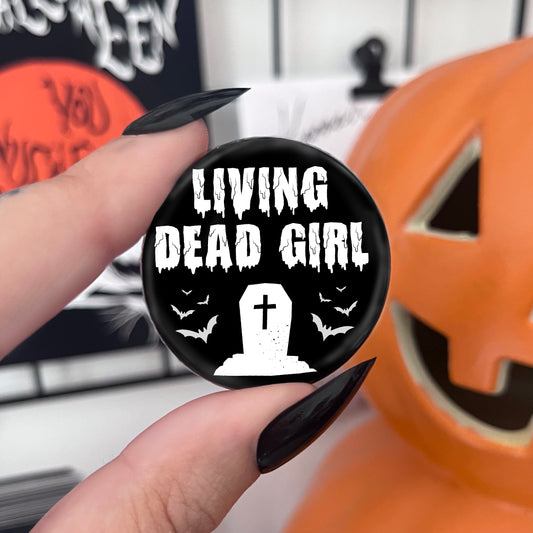 Living Dead Girl Badge