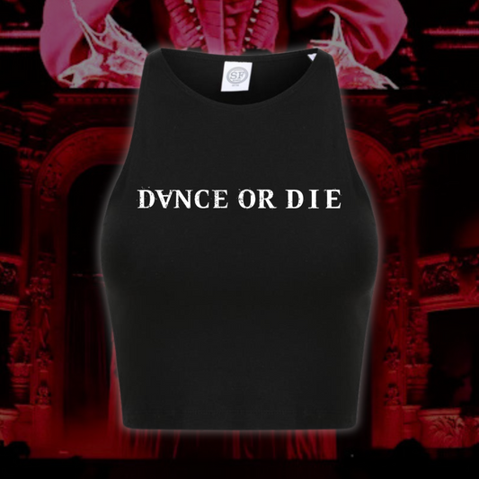 Dance or Die Crop Top