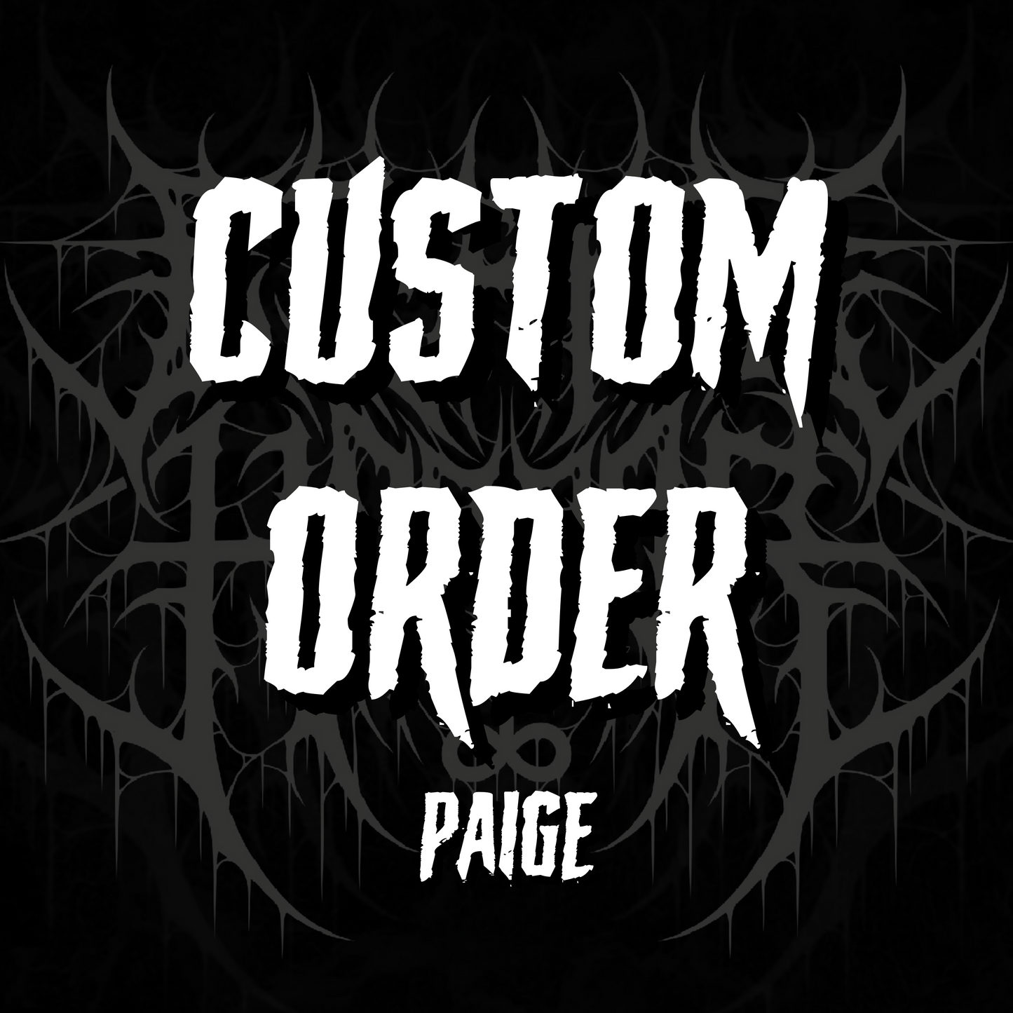 CUSTOM ORDER - PAIGE