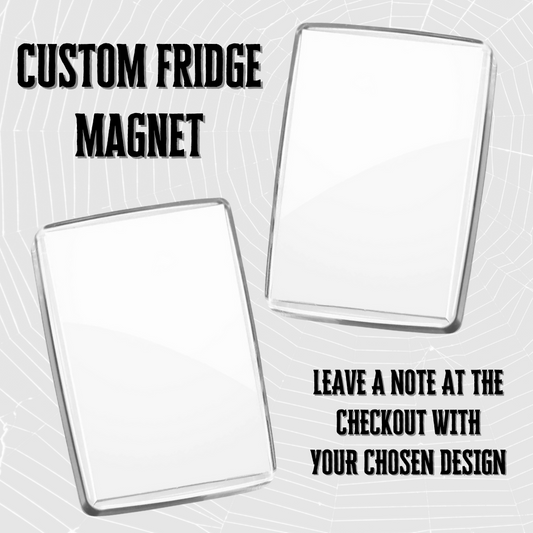 Custom Fridge Magnet - Pick Your Own Design