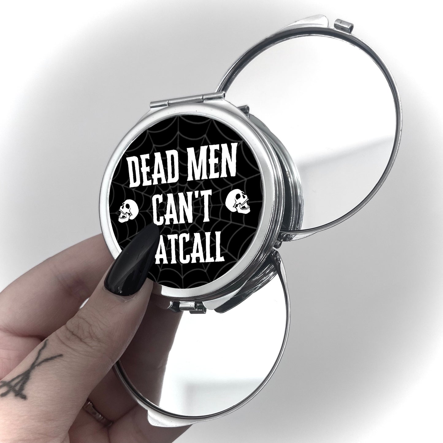 Dead Men Can't Catcall Compact Mirror